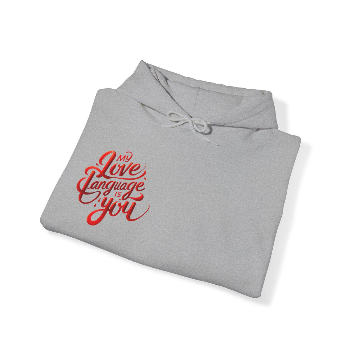 Unisex Heavy Blend™ Hooded Sweatshirt - My Love Language is You
