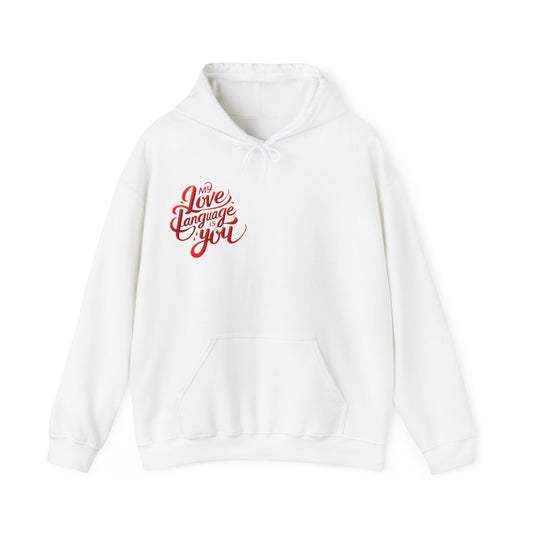 Unisex Heavy Blend™ Hooded Sweatshirt - My Love Language is You